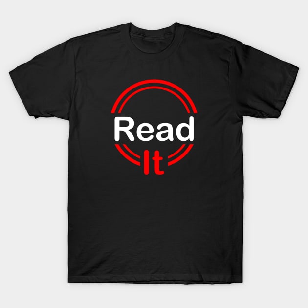 Read It 02 T-Shirt by SanTees